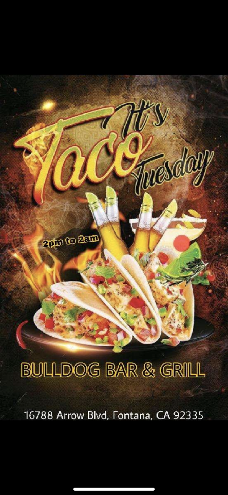 The Bulldog Bar & Grill | restaurant | 16788 Arrow Blvd, Fontana, CA 92335, USA | 9097287223 OR +1 909-728-7223