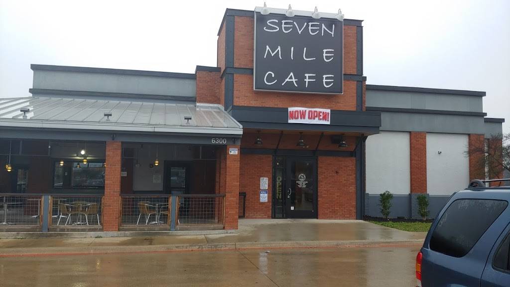 Seven Mile Cafe | restaurant | 6300 North Fwy, Fort Worth, TX 76137, USA | 8177780911 OR +1 817-778-0911