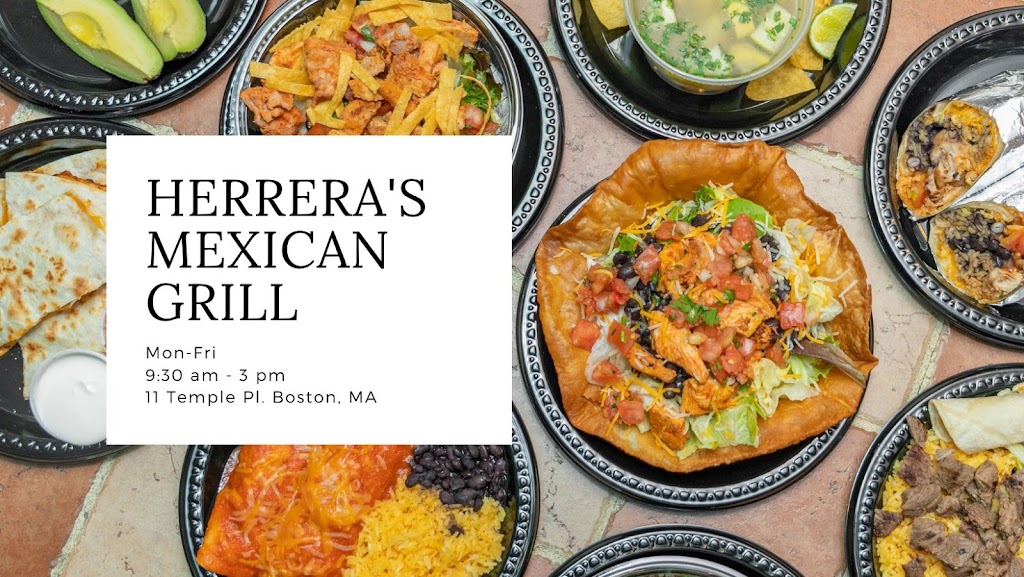 Herreras Mexican Grill | restaurant | 11 Temple Pl, Boston, MA 02111, USA | 6174262350 OR +1 617-426-2350