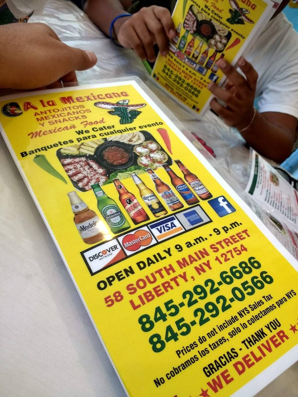 A la Mexicana | restaurant | 58 S Main St, Liberty, NY 12754, USA | 8452926686 OR +1 845-292-6686