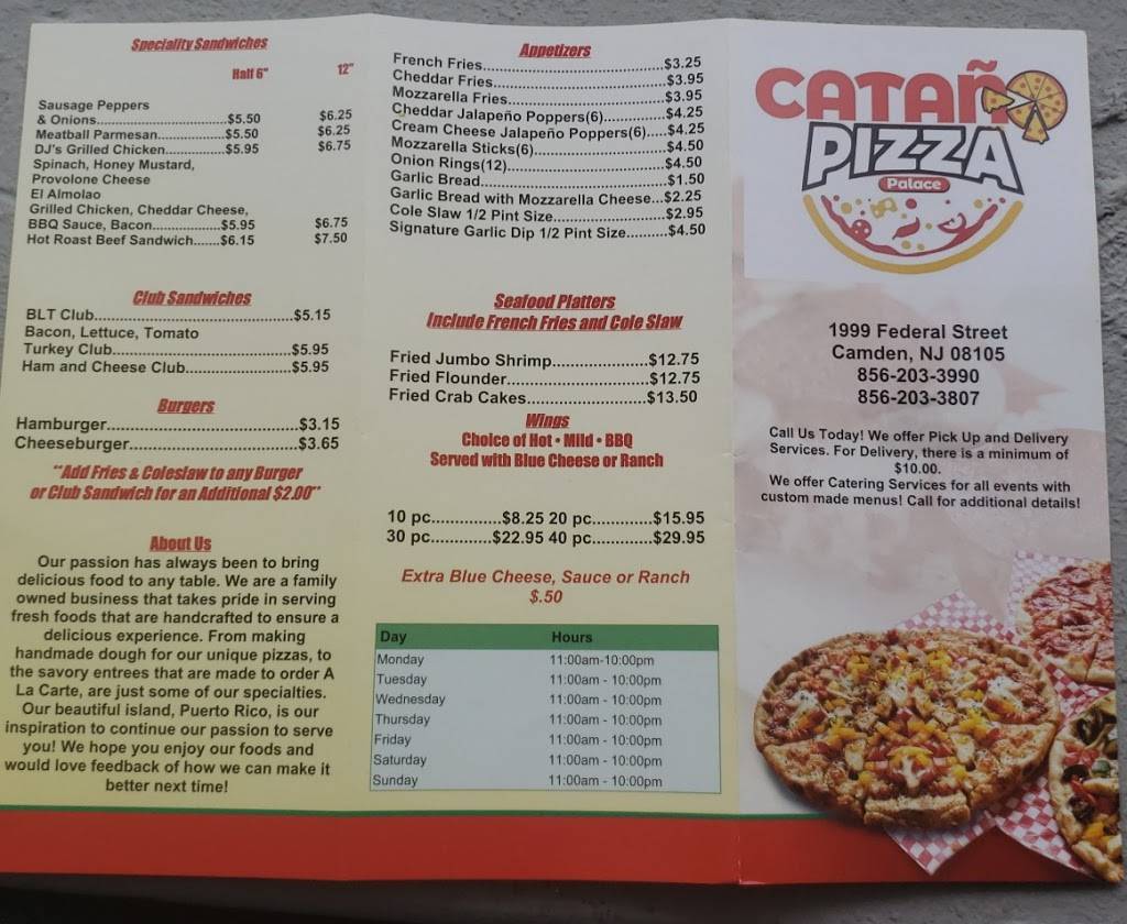 CATAÑO PIZZA PALACE | restaurant | 1999 Federal St, Camden, NJ 08105, USA | 8562033990 OR +1 856-203-3990