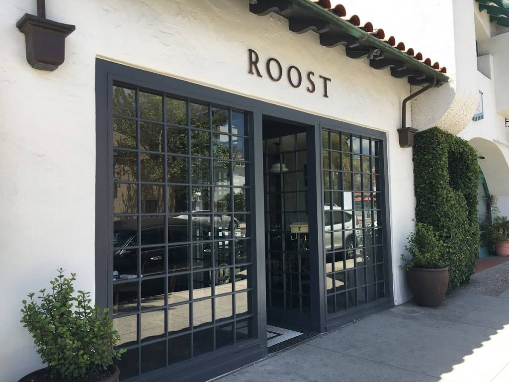 ROOST | restaurant | 1305 State St, Santa Barbara, CA 93101, USA | 8058456337 OR +1 805-845-6337
