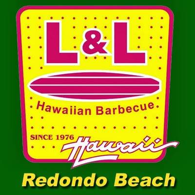 L&L | restaurant | 1821 S Catalina Ave, Redondo Beach, CA 90277, USA | 3103750333 OR +1 310-375-0333