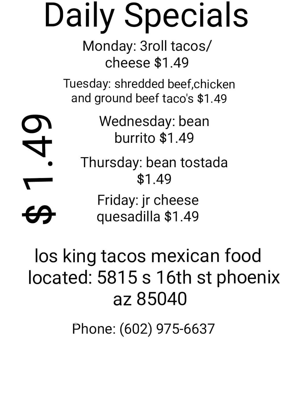 Los King Taco Mexican Food | restaurant | 5815 S 16th St, Phoenix, AZ 85040, USA | 6029756637 OR +1 602-975-6637