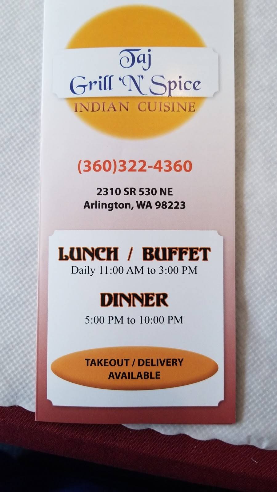 Taj Grill N Spice Indian Cuisine | restaurant | 2310 WA-530, Arlington, WA 98223, USA | 3603224360 OR +1 360-322-4360