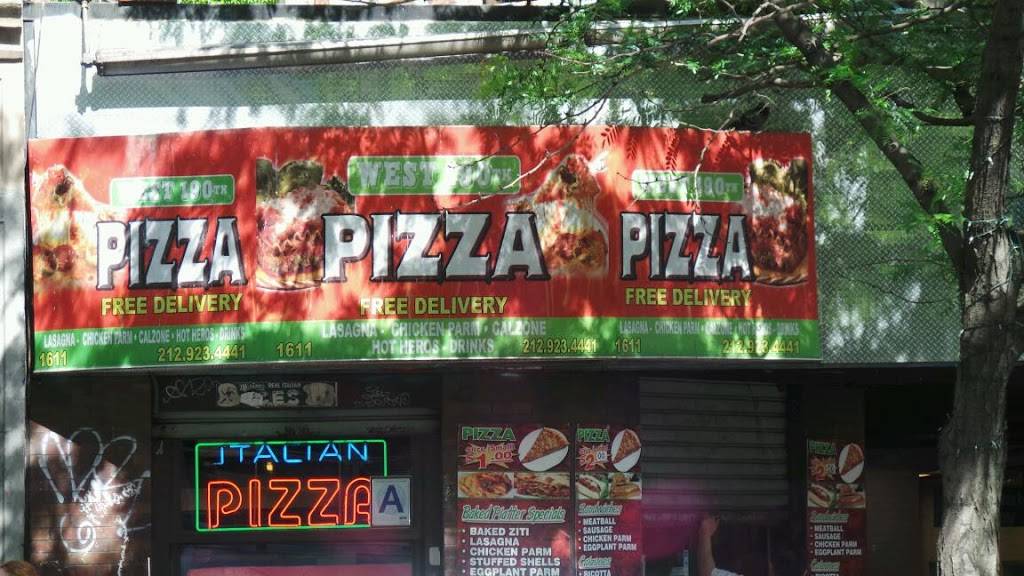West 190th Pizza | restaurant | 1611 St Nicholas Ave, New York, NY 10040, USA | 2129234441 OR +1 212-923-4441