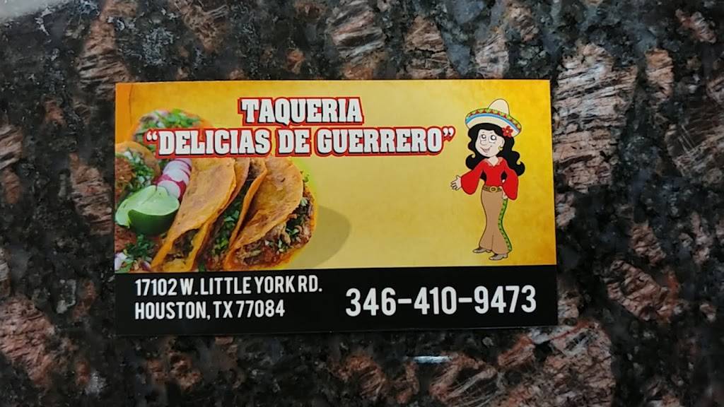 Taqueria "Delicias De Guerrero" | restaurant | 17102 W Little York Rd, Houston, TX 77084, USA | 3464109473 OR +1 346-410-9473