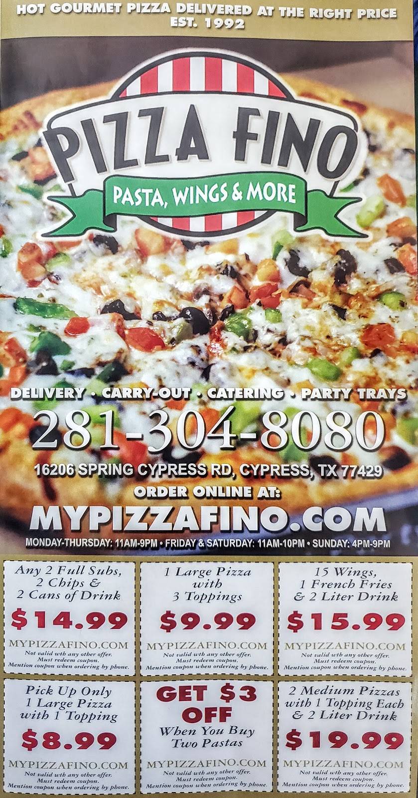 Pizza Fino | restaurant | 16206 Spring Cypress Rd, Cypress, TX 77429, USA | 2813048080 OR +1 281-304-8080