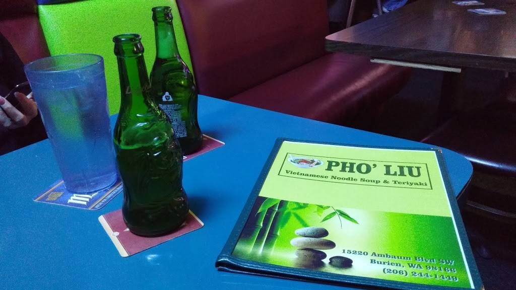Pho Liu | restaurant | 15220 Ambaum Blvd SW, Burien, WA 98166, USA | 2062441449 OR +1 206-244-1449