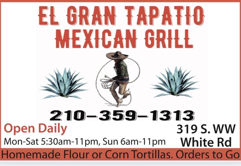 El Gran Tapatio Mexican Grill | restaurant | 319 S WW White Rd, San Antonio, TX 78219, USA | 2103591313 OR +1 210-359-1313