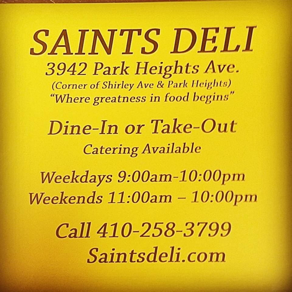 Saints Deli | restaurant | 3942 Park Heights Ave, Baltimore, MD 21215, USA | 4102583799 OR +1 410-258-3799