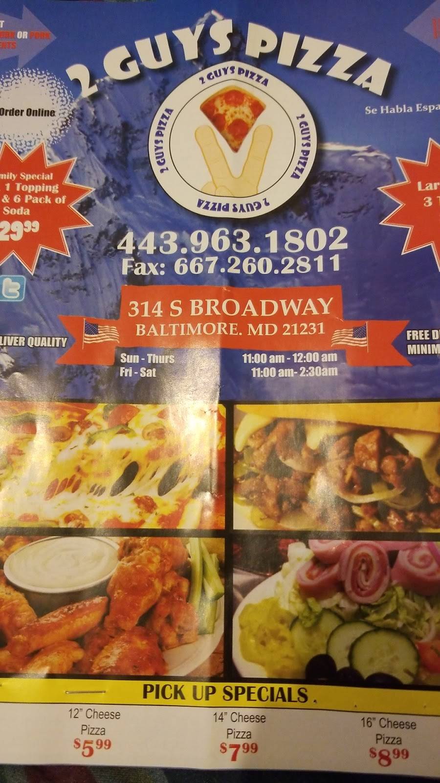 Two Guys Pizza | restaurant | 2407, 314, S Broadway, Baltimore, MD 21231, USA | 4439631802 OR +1 443-963-1802