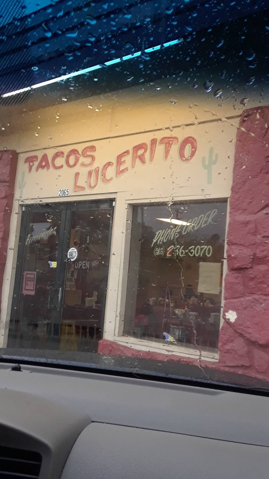 Tacos Lucerito | restaurant | 2065 S High St, Longview, TX 75602, USA | 9032363070 OR +1 903-236-3070