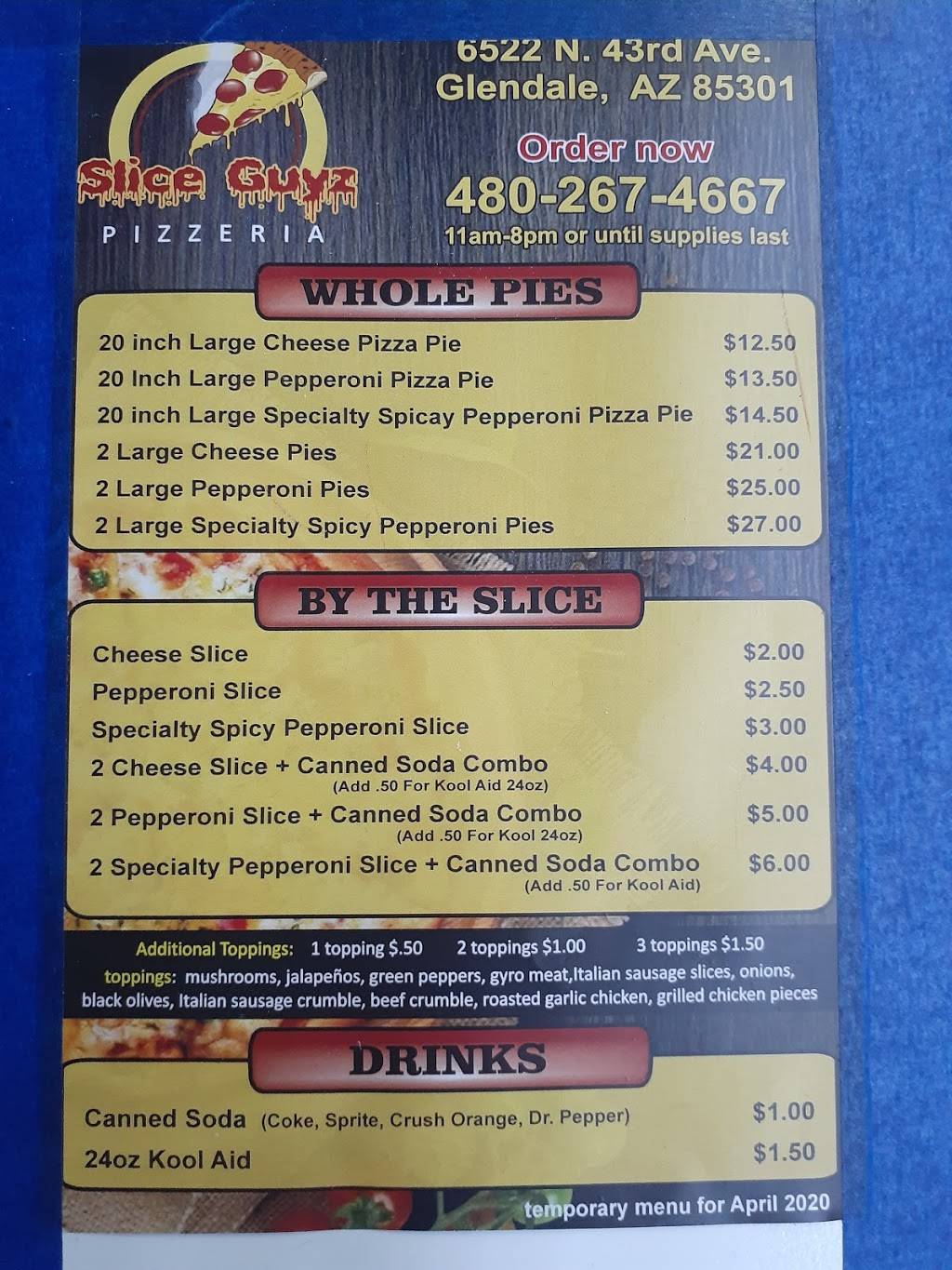 Slice Guyz Pizzeria | meal takeaway | 6522 N 43rd Ave, Glendale, AZ 85301, USA | 4802674667 OR +1 480-267-4667
