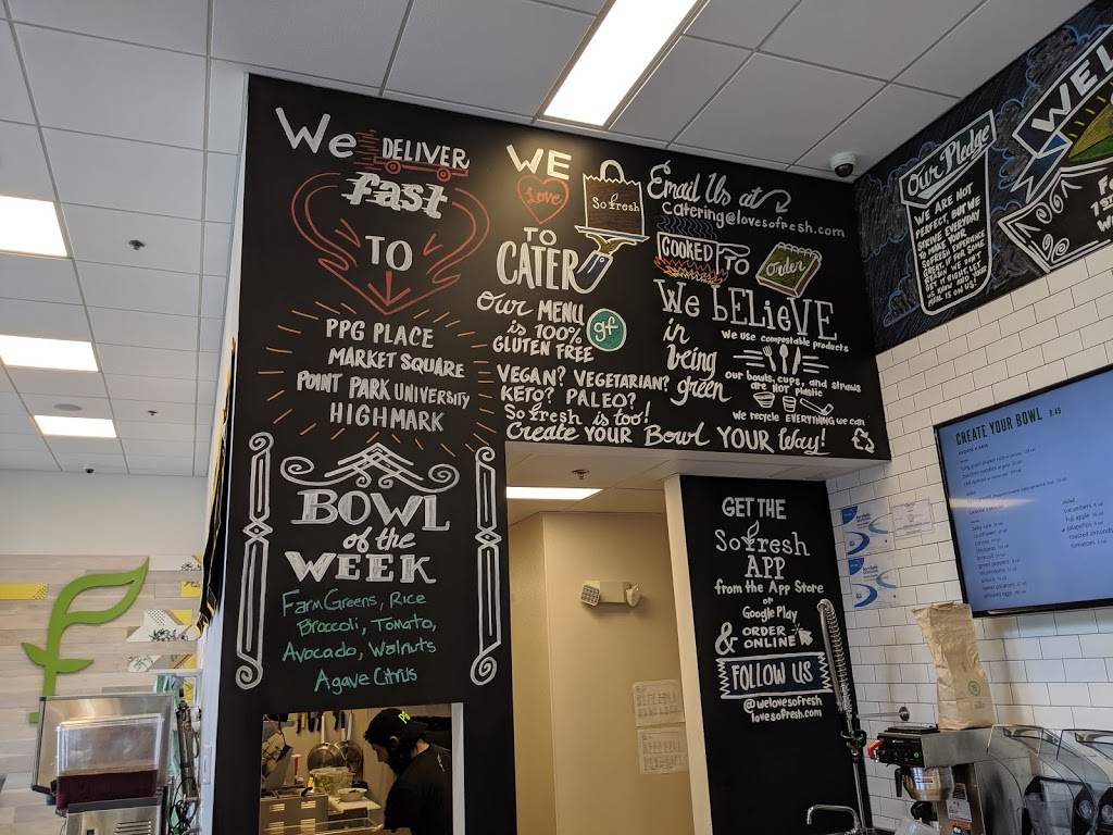 SoFresh Downtown Pittsburgh | restaurant | Five PPG Place, #100, Pittsburgh, PA 15222, USA | 4125867240 OR +1 412-586-7240