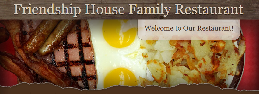 Friendship House Family Restaurant | cafe | N357 Brandenburg Ave, Merrill, WI 54452, USA | 7155368582 OR +1 715-536-8582