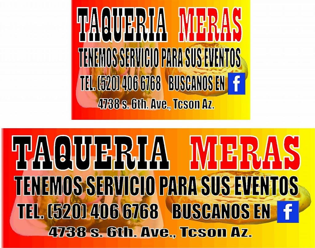 Taqueria Mera’s | restaurant | 4742 S 6th Ave, Tucson, AZ 85714, USA | 5204065359 OR +1 520-406-5359