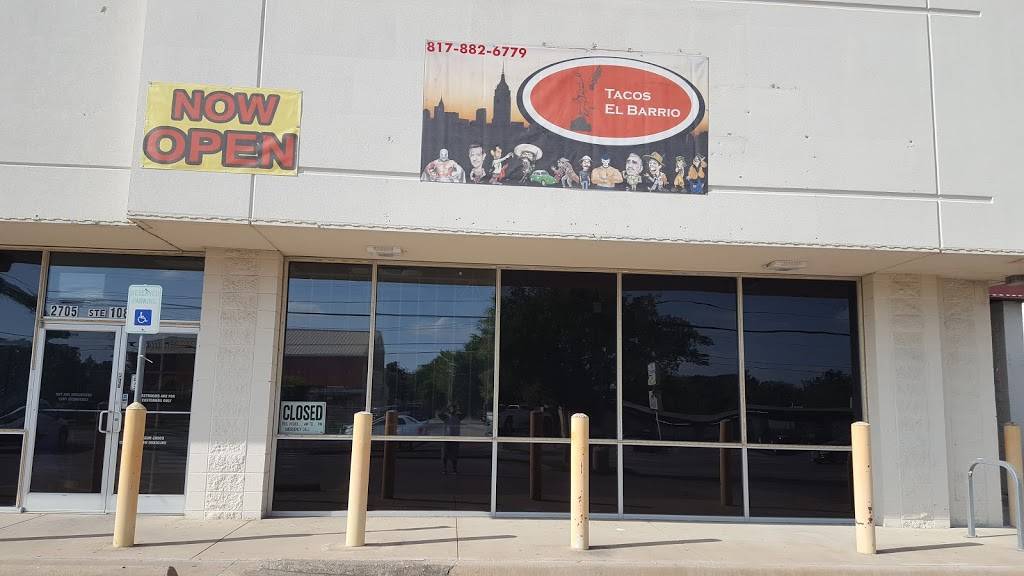 Tacos El Barrio | restaurant | 2705 NE 28th St STE 108, Fort Worth, TX 76111, USA | 8178826779 OR +1 817-882-6779