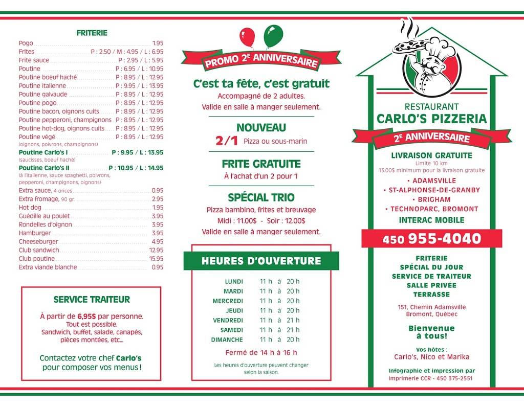 Restaurant Carlos Pizzeria | restaurant | 151 Chemin dAdamsville, Bromont, QC J2L 2Z3, Canada | 4509554040 OR +1 450-955-4040