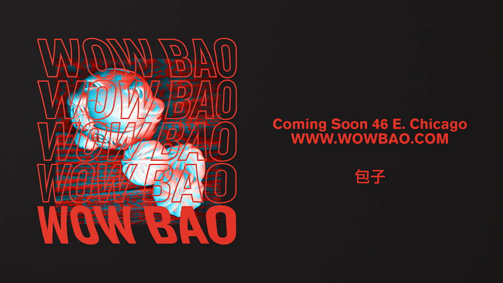 Wow Bao | restaurant | 46 E Chicago Ave, Chicago, IL 60611, USA | 7732795217 OR +1 773-279-5217
