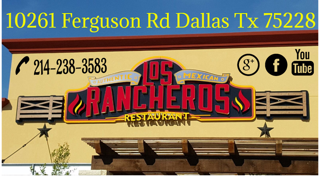 Los Rancheros Mexican Restaurant | restaurant | 10261 Ferguson Rd, Dallas, TX 75228, USA | 2142383583 OR +1 214-238-3583
