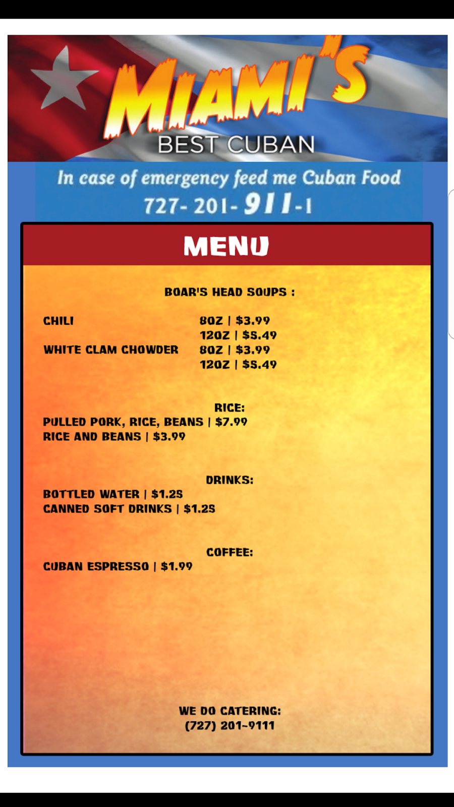 Miamis Best Cuban, LLC | restaurant | 7194 Seminole Blvd, Seminole, FL 33772, USA | 7272019111 OR +1 727-201-9111