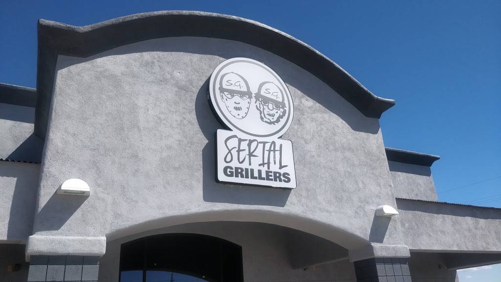 Serial Grillers | restaurant | 7585 S Houghton Rd, Tucson, AZ 85747, USA | 5205747878 OR +1 520-574-7878
