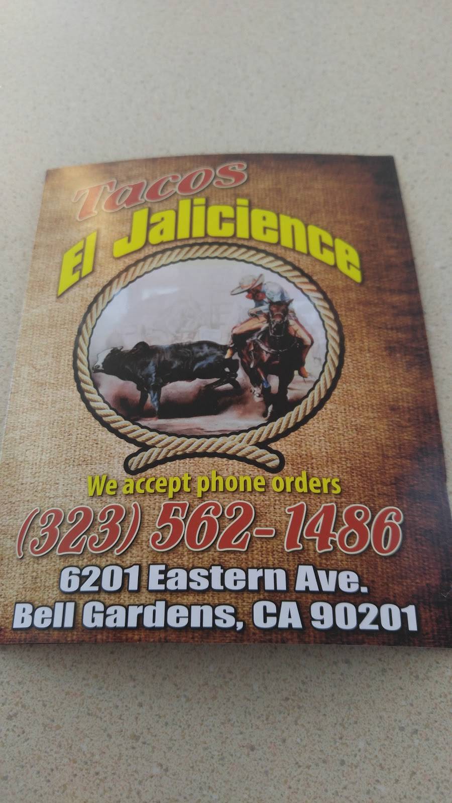 Tacos El Jaliscience | restaurant | 6201 Eastern Ave, Bell Gardens, CA 90201, USA | 3235621486 OR +1 323-562-1486