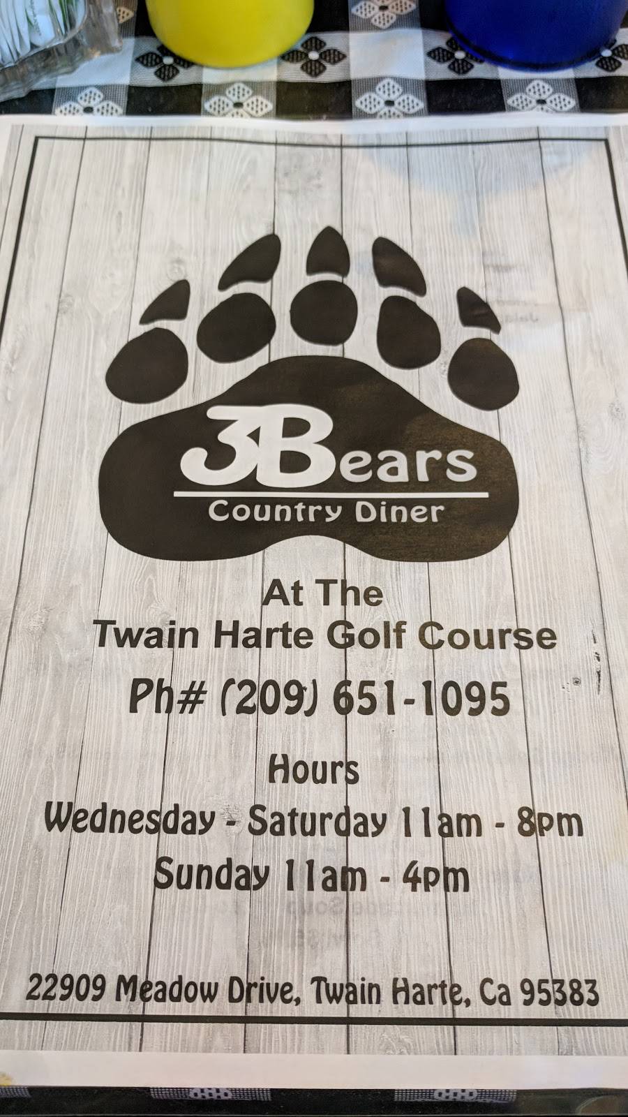 Three Bears Country Diner | restaurant | 22909 Meadow Dr, Twain Harte, CA 95383, USA | 2096511095 OR +1 209-651-1095