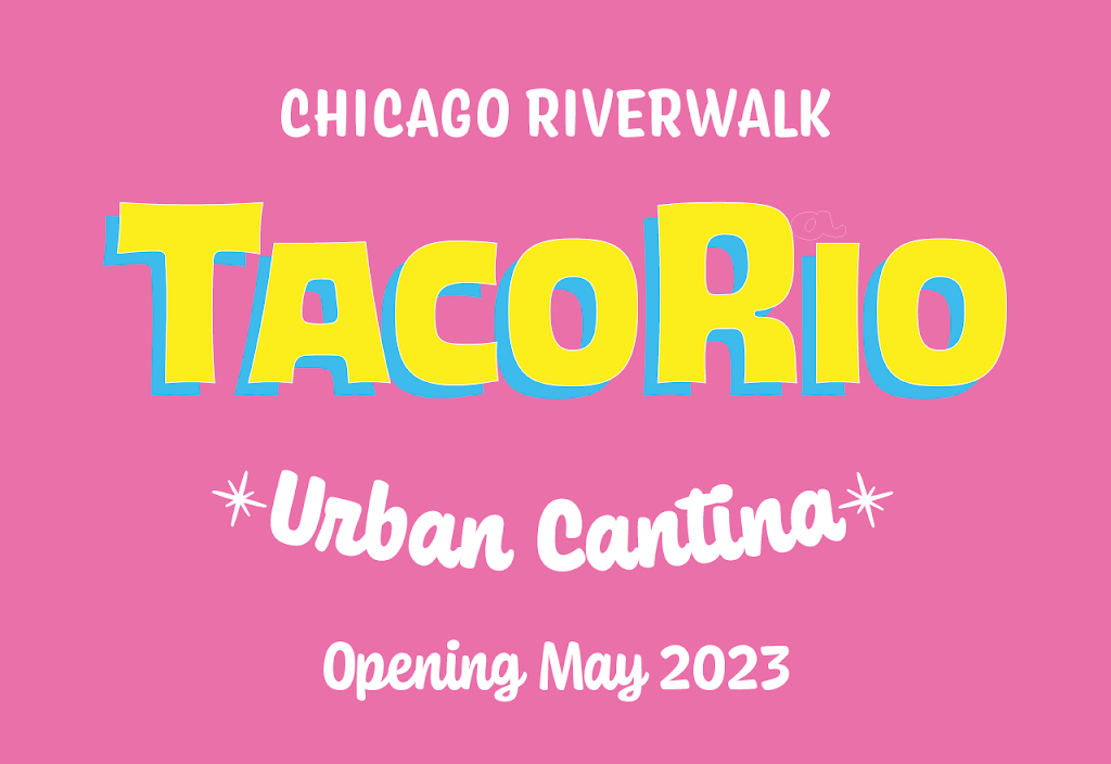 Taco Rio Chicago Riverwalk | restaurant | 457, Chicago Riverwalk, Chicago, IL 60601, USA | 3129650035 OR +1 312-965-0035