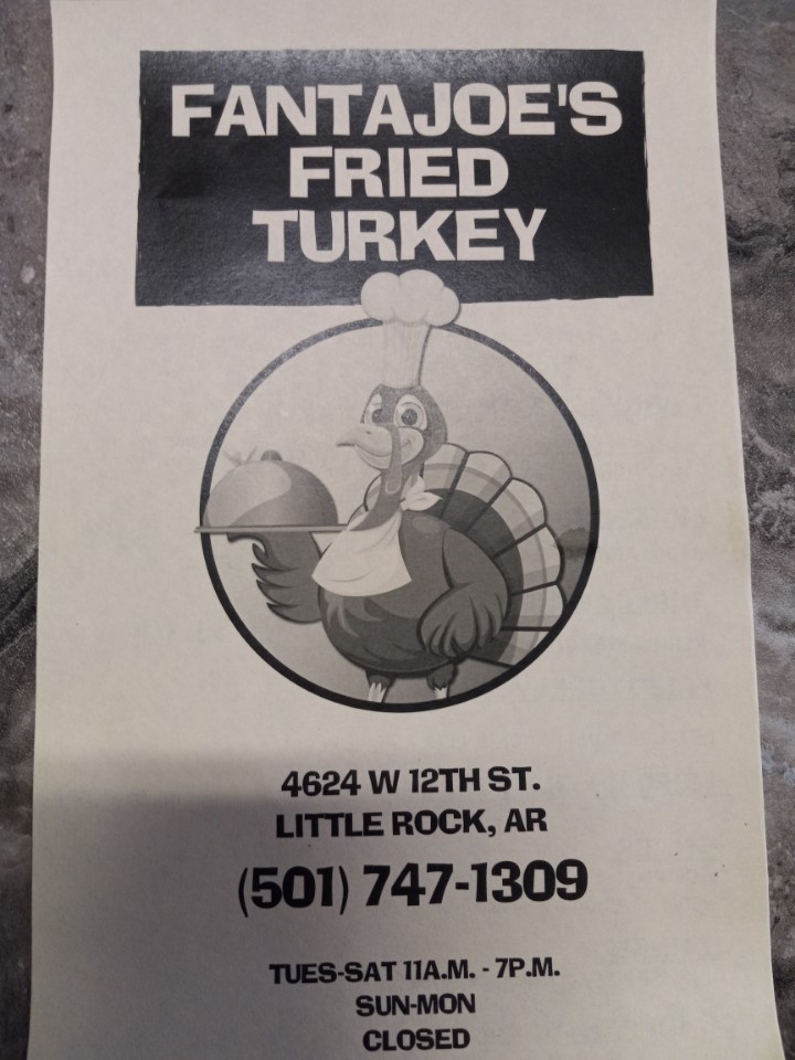 FANTAJOES FRIED TURKEY | restaurant | 4624 W 12th St, Little Rock, AR 72204, United States | 5017471309 OR +1 501-747-1309