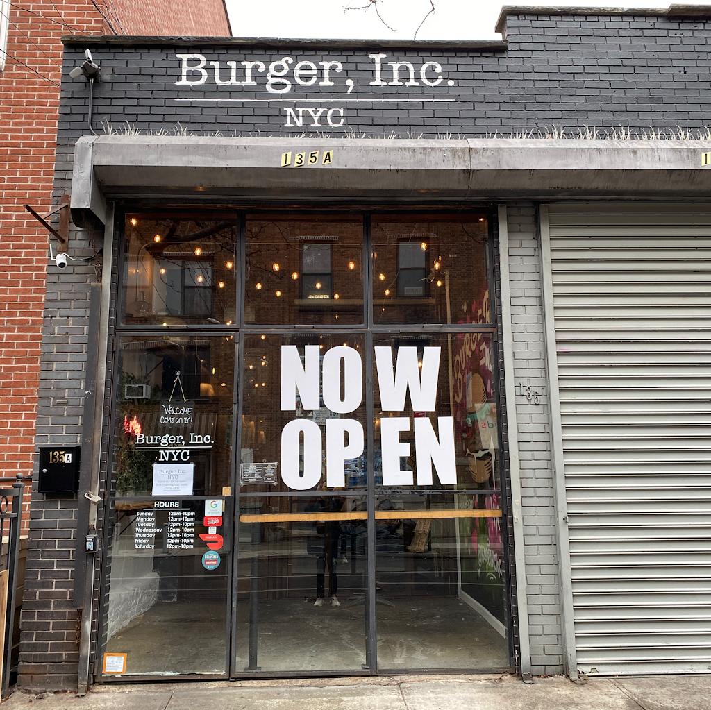 Burger, Inc. NYC - Brooklyn | restaurant | 135a N 5th St, Brooklyn, NY 11249, USA | 3474639555 OR +1 347-463-9555