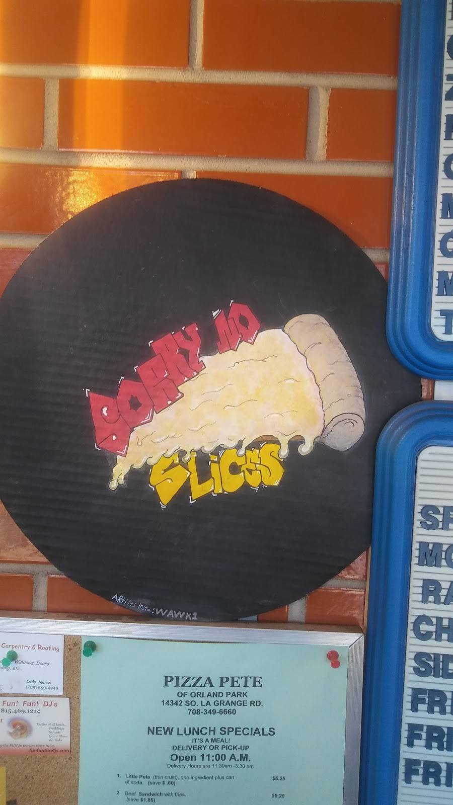 Pizza Pete | restaurant | 14342 South La Grange Road, Orland Park, IL 60462, USA | 7083496660 OR +1 708-349-6660