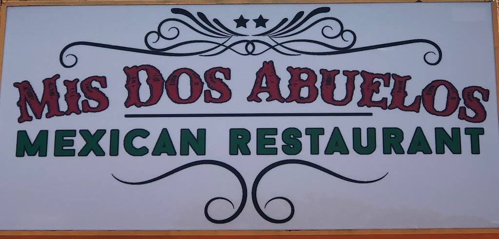 Mis Dos Abuelos mexican restaurant | restaurant | 329 s, IN-135, Morgantown, IN 46160, USA | 8125975900 OR +1 812-597-5900