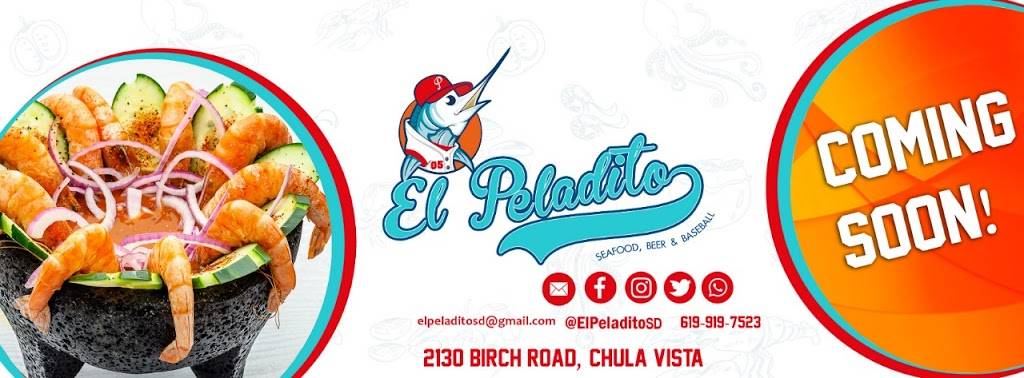 El Peladito | restaurant | 2130 Birch Rd #104, Chula Vista, CA 91915, USA | 6199197523 OR +1 619-919-7523