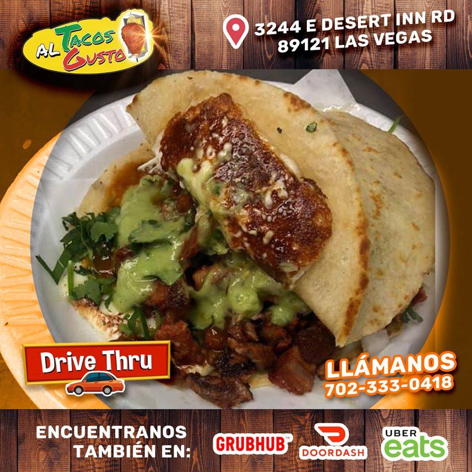 Tacos Al Gusto | restaurant | 3244 E Desert Inn Rd, Las Vegas, NV 89121, USA | 7023330418 OR +1 702-333-0418