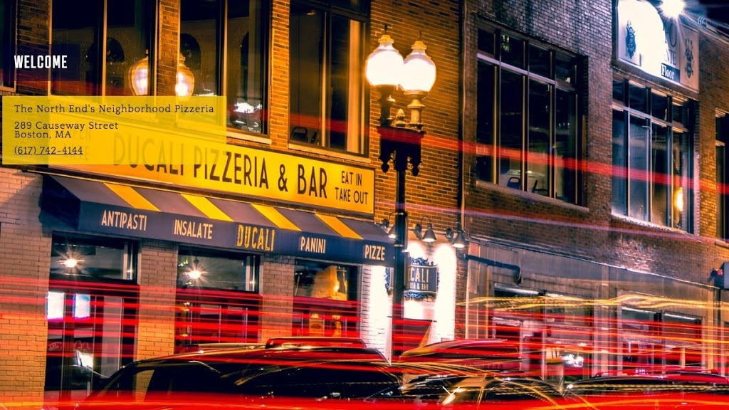 Ducali Pizzeria & Bar | restaurant | 289 Causeway St, Boston, MA 02114, USA | 6177424144 OR +1 617-742-4144