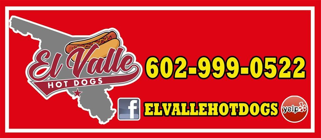 El Valle Hot Dogs | meal takeaway | 9119 N Cave Creek Rd, Phoenix, AZ 85020, USA | 6029990522 OR +1 602-999-0522