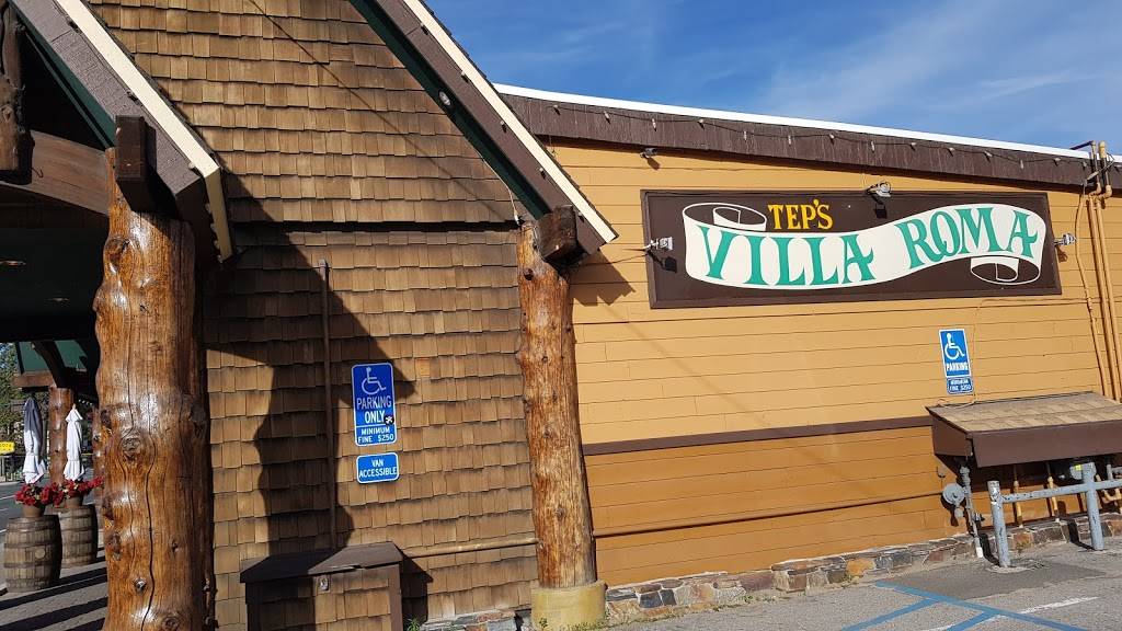 Teps Villa Roma Italian Restaurant | restaurant | 3450 Lake Tahoe Blvd, South Lake Tahoe, CA 96150, USA | 5305418227 OR +1 530-541-8227