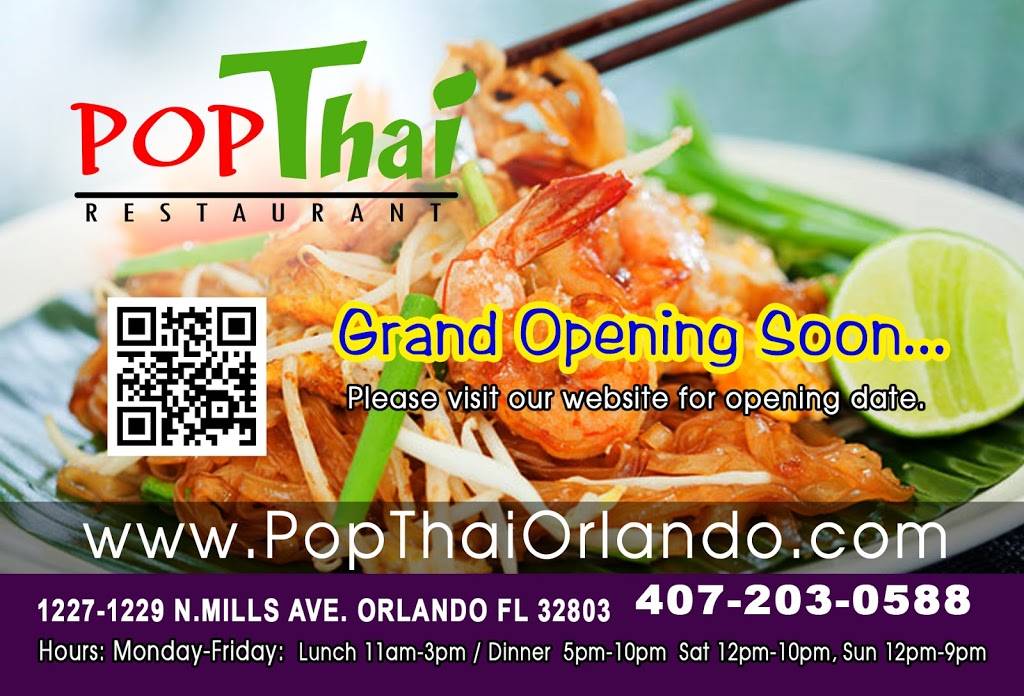 Pop Thai Restaurant | restaurant | 1227 N Mills Ave, Orlando, FL 32803, USA | 4072035088 OR +1 407-203-5088