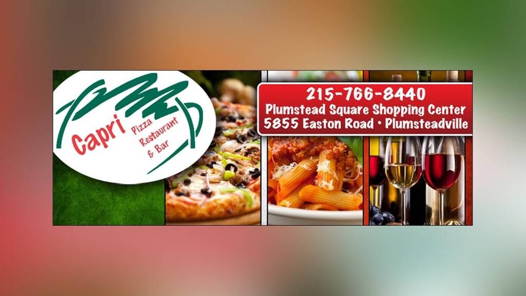 Capri Pizza Restaurant & Bar | restaurant | 5855 Easton Rd, Plumsteadville, PA 18949, USA | 2157668440 OR +1 215-766-8440