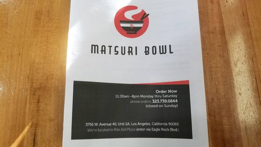Matsuri Bowl | restaurant | 3756 West Avenue 40th Ave suite 2a, Los Angeles, CA 90065, USA | 3237390844 OR +1 323-739-0844