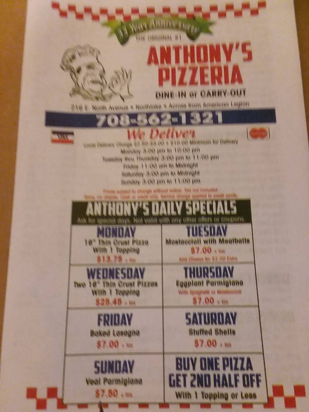 Anthonys Pizzeria | restaurant | 216 North Ave, Northlake, IL 60164, USA | 7085621321 OR +1 708-562-1321