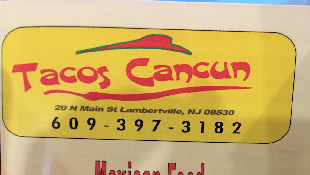 Tacos Cancun | restaurant | 20 N Main St, Lambertville, NJ 08530, USA | 6093973182 OR +1 609-397-3182