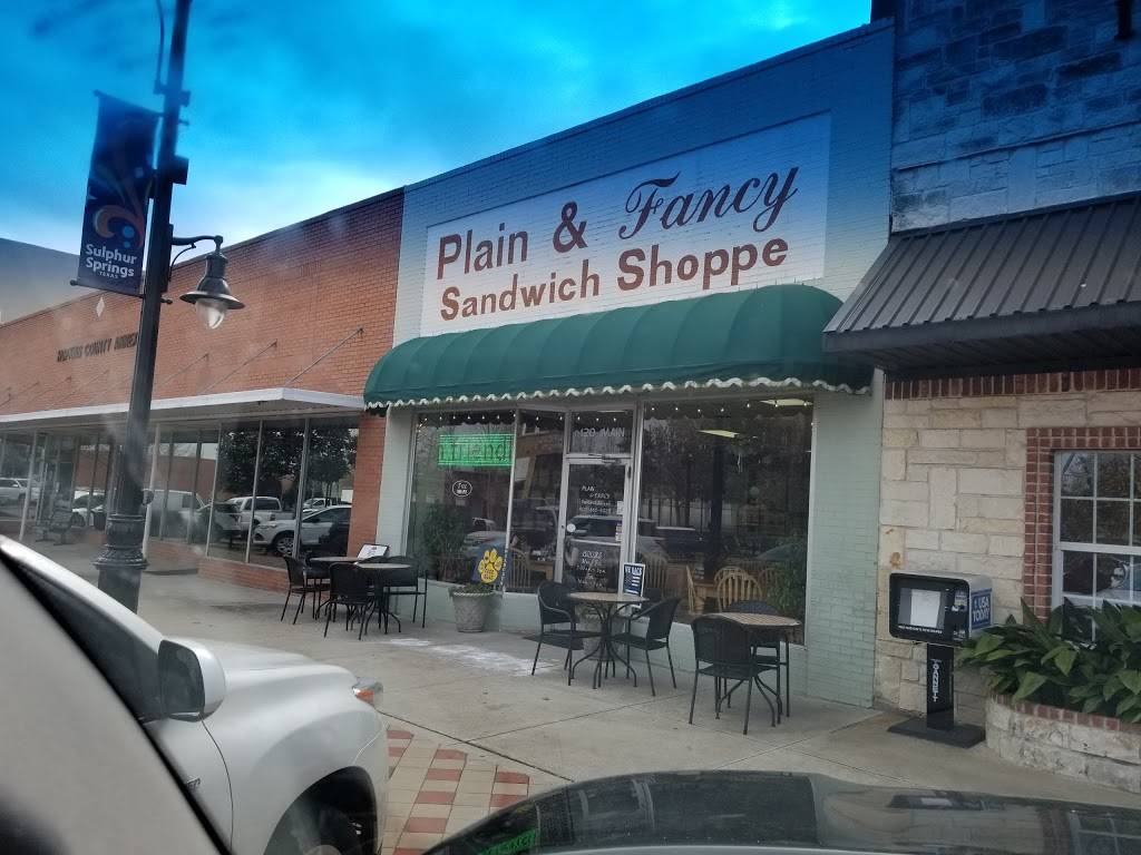 Plain & Fancy Sandwich Shoppe | meal delivery | 120 Main St, Sulphur Springs, TX 75482, USA | 9038859225 OR +1 903-885-9225