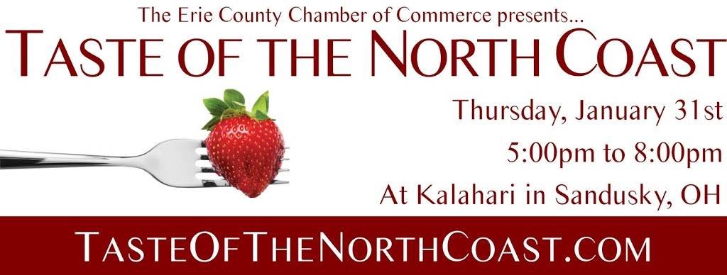 Taste of the North Coast | restaurant | Pick Up Tickets at, Chamber Office, 604 W Washington St, Sandusky, OH 44870, USA | 4196256421 OR +1 419-625-6421