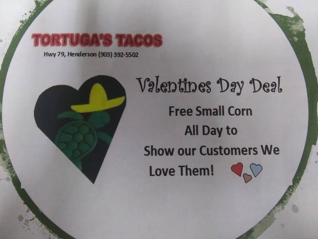 Tortugas Taco Shop | restaurant | 306 US-79, Henderson, TX 75652, USA | 9033925502 OR +1 903-392-5502
