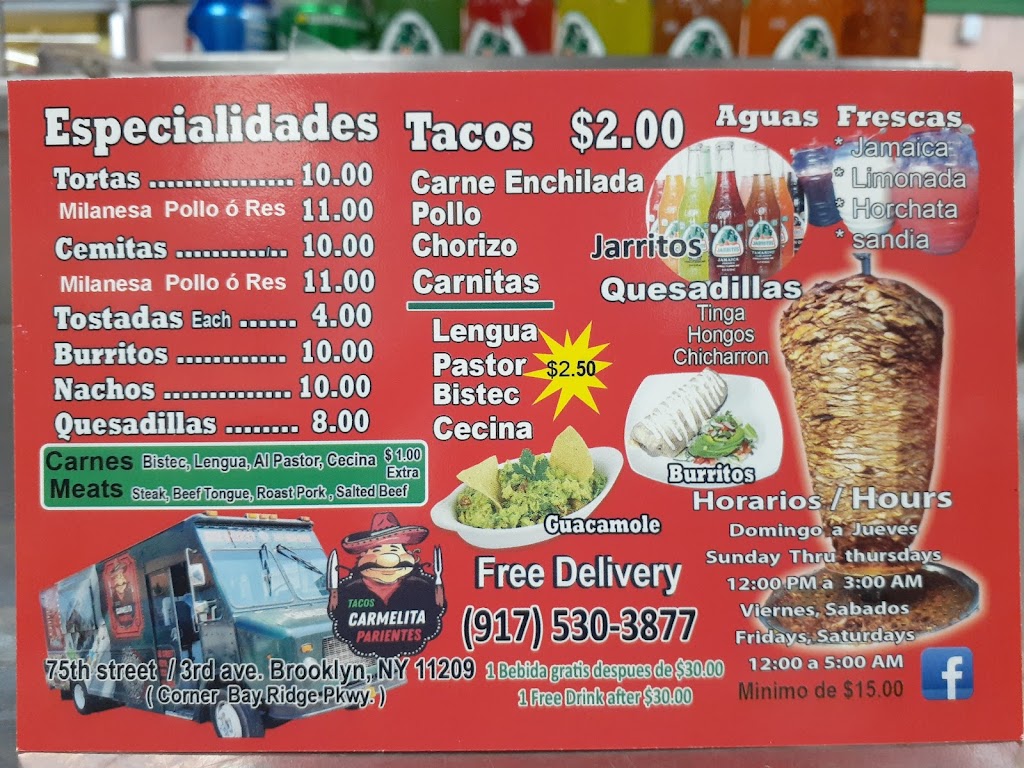 Tacos Carmelita parientes food truck | restaurant | 373-301 75th St, Brooklyn, NY 11209, USA | 9175303877 OR +1 917-530-3877