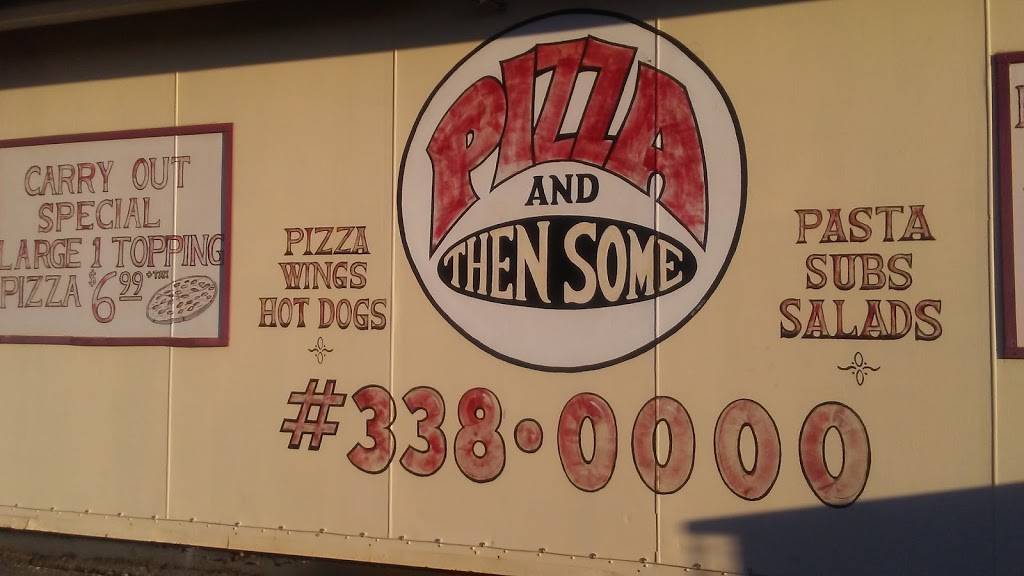Pizza And Then Some | restaurant | 319 N Main St, Belton, SC 29627, USA | 8643380000 OR +1 864-338-0000