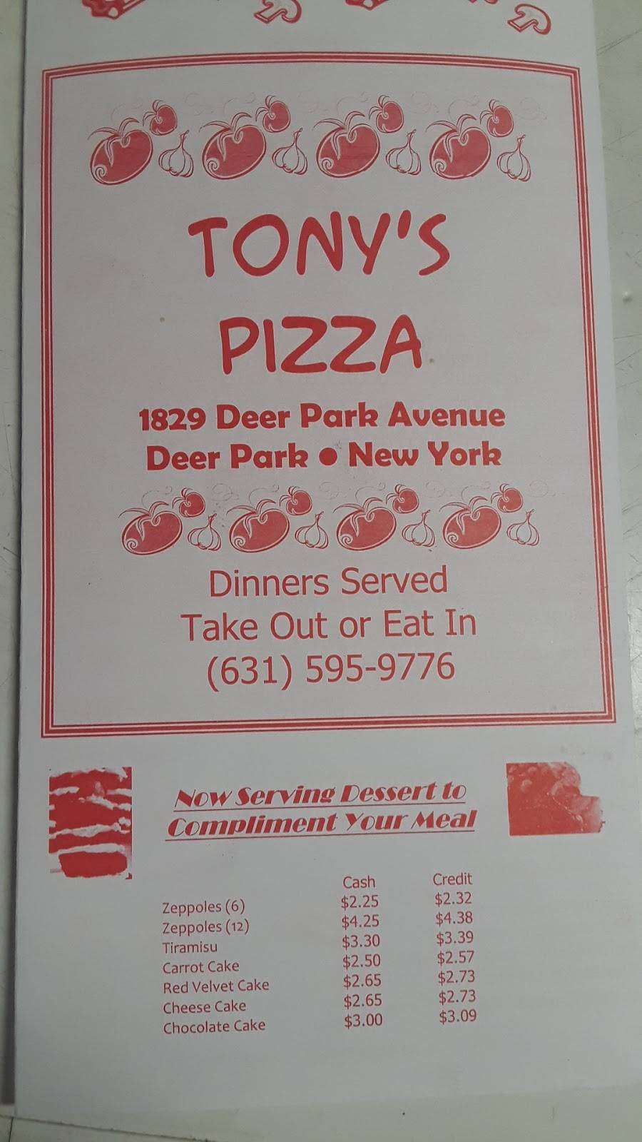 Tonys Pizza | restaurant | 1827 Deer Park Ave, Deer Park, NY 11729, USA | 6315959776 OR +1 631-595-9776